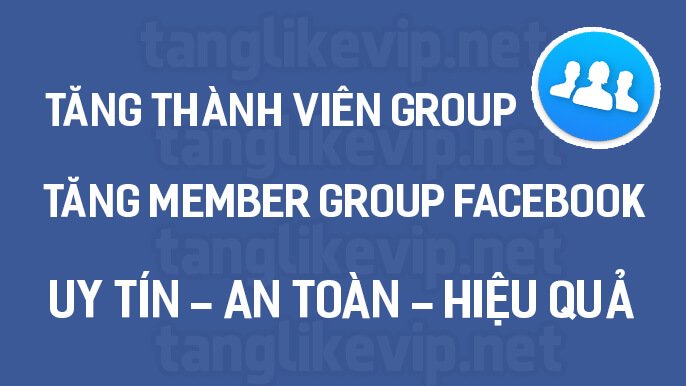 tang-mem-group-tang-thanh-vien-nhom-facebook